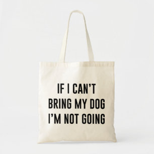 Wenn ich meinen Hund nicht mitbringen kann, werde  Tragetasche