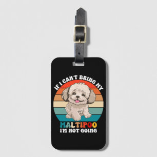 Wenn ich meinen Maltipoo-Hund nicht mitbringen kan Gepäckanhänger