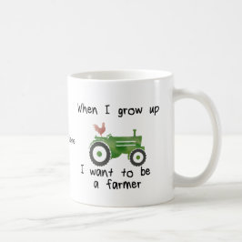 Wenn ich mich aufwachse, wollen Sie, um ein Bauer Kaffeetasse