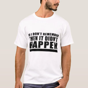 Wenn ich mich nicht erinnere, dann ist es nicht pa T-Shirt