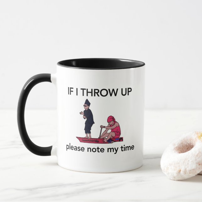  Wenn ich mich übergebe, notiere bitte meine Ruder Tasse (Mit Donut)