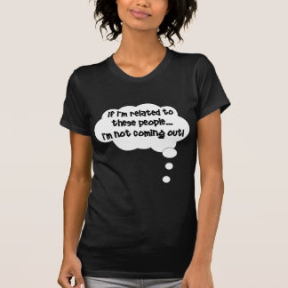 Wenn ich mit diesen Leuten zusammenhänge, komme T-Shirt