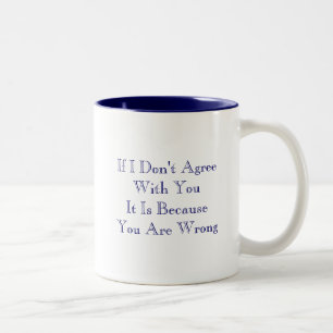 Wenn ich nicht zustimme zweifarbige tasse