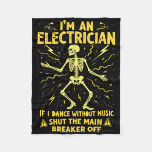 Wenn ich ohne Musik tanze, bin ich ein Elektriker. Fleecedecke