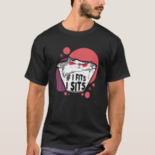 Wenn ich passt, setzt ich mich T-Shirt