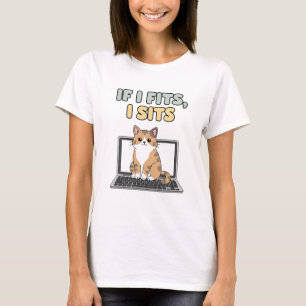 Wenn ich passt, sitze ich - Funny Cat auf Laptop-T T-Shirt