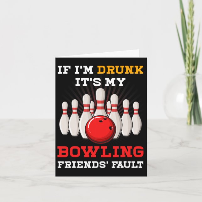 Wenn ich seine Bowling-Freunde Fault Funny Sp Betr Karte (Vorderseite)
