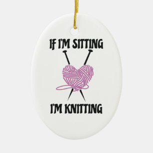 Wenn ich sitze, knetete ich erstaunliche Witze Keramik Ornament