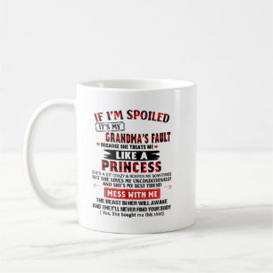 wenn ich verdorben bin, ist es das Shirt meiner Gr Kaffeetasse