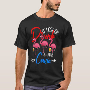 Wenn ich verloren habe oder Betrunken bin, kehren  T-Shirt
