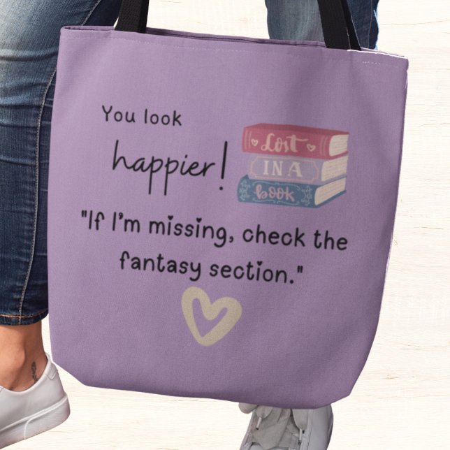 "Wenn ich vermisst bin, Karo die Fantasiesektion." Tasche (You look happier! "If I'm missing, check the fantasy section" tote bag)