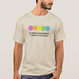 Wenn ich von Pickleball gewusst hätte T-Shirt