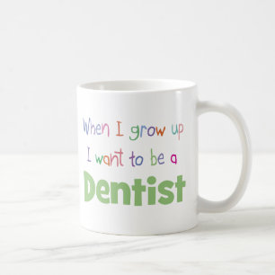 Wenn ich Zahnarzt aufwachse Kaffeetasse