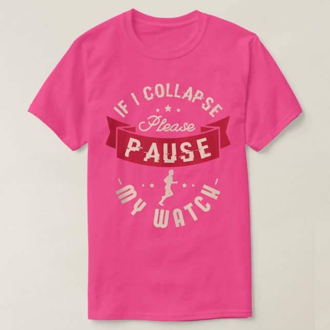 Wenn ich zusammenstürze, bitte meine Uhr Design fü T-Shirt (Design vorne)