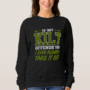 Wenn Ihnen mein Kilt fehlt, kann ich ihn immer aus Sweatshirt