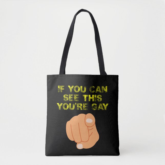Wenn ihr das sehen könnt, seid ihr schwul-fröhlich tasche (Vorderseite)