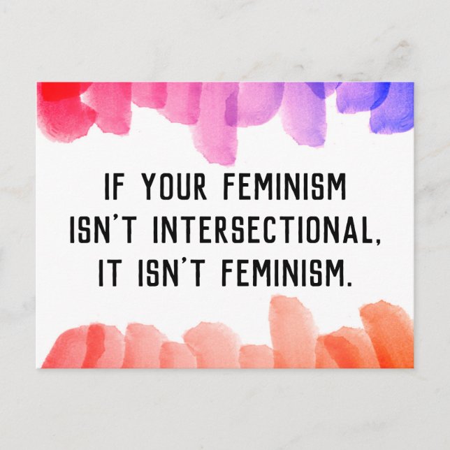 Wenn Ihr Feminismus nicht intersektionell ist... Postkarte (Vorderseite)
