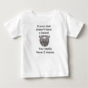 Wenn Ihr Vati nicht ein Bart-Shirt hat Baby T-shirt