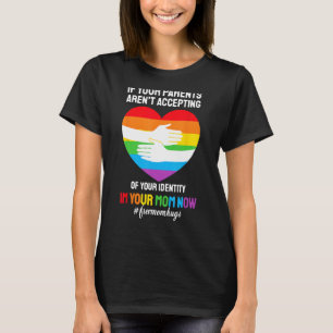 Wenn Ihre Eltern Ihre Identität akzeptieren, bin i T-Shirt