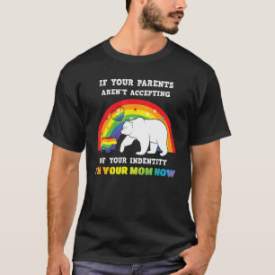 Wenn Ihre Eltern nicht akzeptieren, bin ich Ihre M T-Shirt
