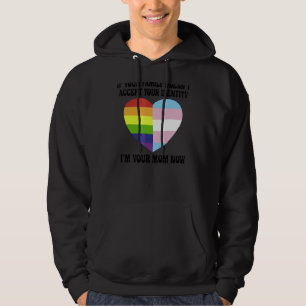 Wenn Ihre Familie Ihre Identität nicht akzeptiert, Hoodie
