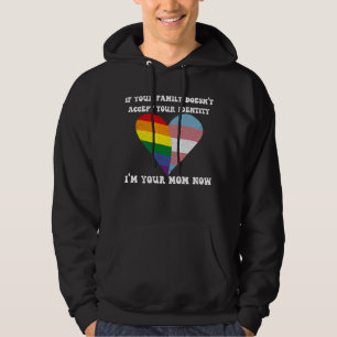 Wenn Ihre Familie Ihre Identität nicht akzeptiert, Hoodie