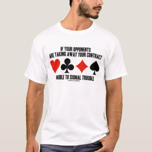 Wenn Ihre Gegner, die Vertrag wegnehmen, sich T-Shirt