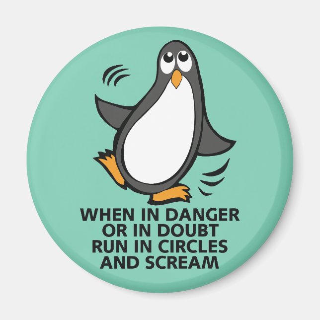 Wenn in Gefahr oder in Doubt Funny Pinguin Graphic Magnet (Vorne)