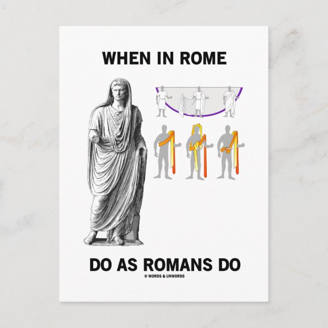 Wenn in Rom tun, was die Römer tun (Toga Kleidung) Postkarte (Vorderseite)