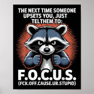 Wenn jemand Sie das nächste Mal verärgert, sagen S Poster