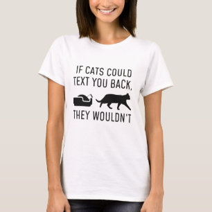 Wenn Katzen Text schreiben könnten T-Shirt