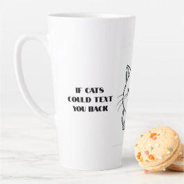 Wenn Katzen Text-Tasse Milchtasse