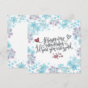 Wenn Kisses Schneeflocken wären, würde ich dir ein