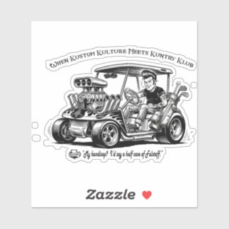 Wenn Kustom Kulture auf Kuntry Klub Konventionen t Aufkleber