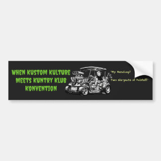 Wenn Kustom Kulture auf Kuntry Klub Konventionen t Autoaufkleber