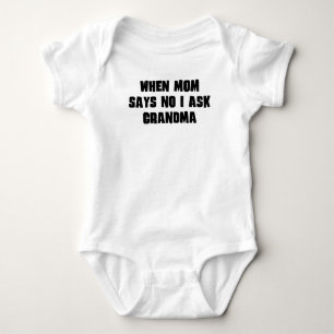 Wenn Mama nein mich sagt, fragen Sie Großmutter Baby Strampler