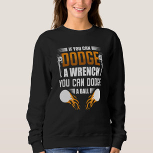 Wenn man einen Schraubenschlüssel ausweichen kann, Sweatshirt