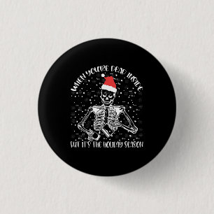 Wenn man innerlich tot ist, aber es ist Weihnachts Button