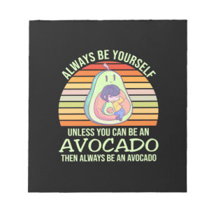 Wenn man kein Avocado sein kann Notizblock