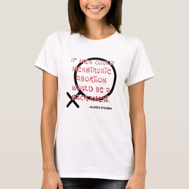 Wenn Männer Menstruation T-Shirt (Vorderseite)