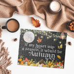 Wenn mein Herz eine Jahreszeit wäre, wäre es der H<br><div class="desc">Trendy Aquarell handgezeichnete Illustrationen von gemütlichen Herbstfavoriten. Das sind tolle Geschenke! Fügen Sie diesem Design Ihre benutzerdefinierte Formulierung hinzu, indem Sie die "Diese Vorlage bearbeiten"-Felder auf der rechten Seite des Elements verwenden, oder klicken Sie auf die blaue Schaltfläche "Anpassen", um den Text anzuordnen, die Schriftart und Farben zu ändern und...</div>