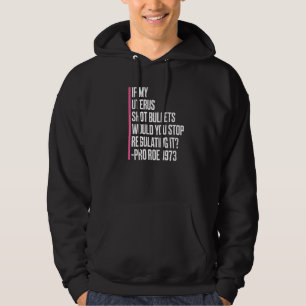 Wenn meine Gebärmutter Kugeln schoss Roe Hoodie