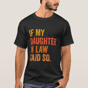 Wenn meine Tochter im Jura so viel Mutter im Geset T-Shirt