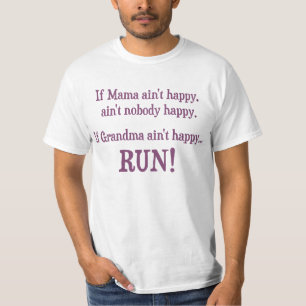 Wenn Mutter nicht glücklich ist, nicht ist T-Shirt