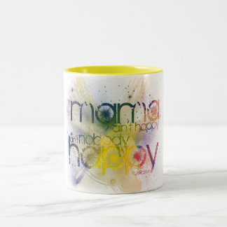 wenn Mutter nicht glücklich ist, nicht ist Zweifarbige Tasse
