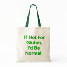 Wenn nicht für Gluten, würde ich normal sein