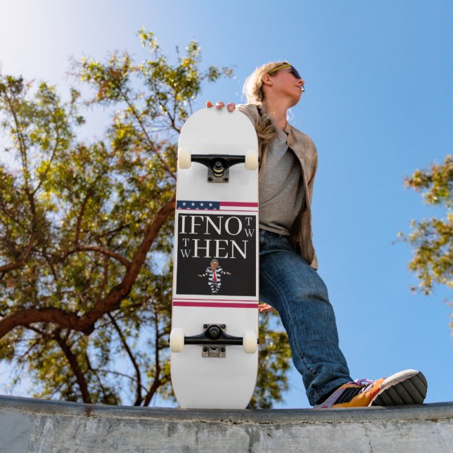 Wenn nicht jetzt Skateboard (Außenbereich 1)