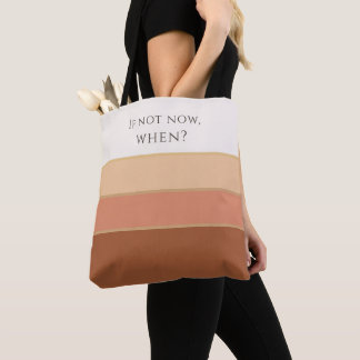 Wenn nicht jetzt, wann? Premium gestreifte Trageta Tasche