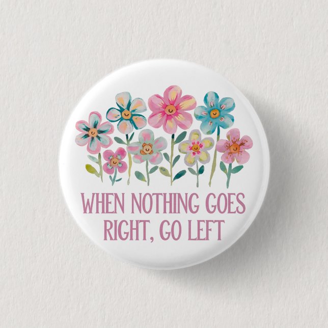 Wenn nichts gut geht, gehen Sie links Button (Vorderseite)