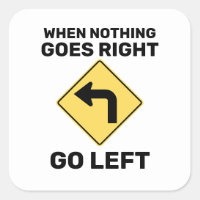 Wenn nichts richtig geht, wird das Verkehrszeichen
